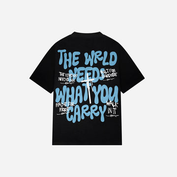WRLD NEEDS WHAT YOU CARRY TEE (BLACK)